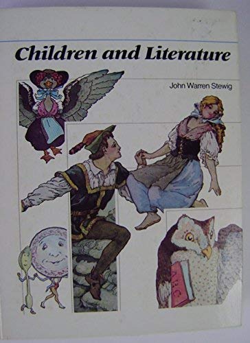 Children and Literature by John W Stewig