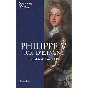 Philippe V, Roi d'Espagne : Petit-fils de Louis XIV
