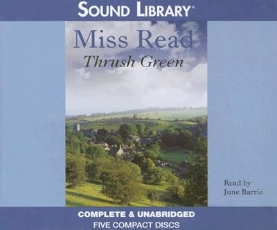 Thrush Green (Thrush Green Series, Book 1)