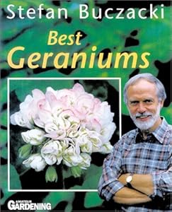 Best Geraniums (Amateur Gardening (Hamlyn (Firm)).) by Stefan Buczacki