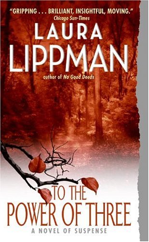 To the Power of Three by Laura Lippman
