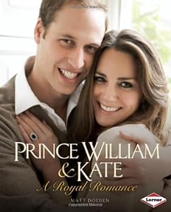 Prince William &amp; Kate: A Royal Romance