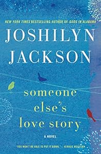 Someone Else's Love Story: A Novel