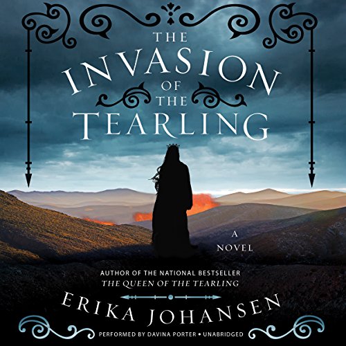 The Invasion of the Tearling: A Novel by Erika Johansen