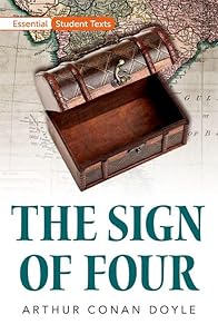 Essential Student Texts: The Sign of Four: Robert Louis Stevenson
