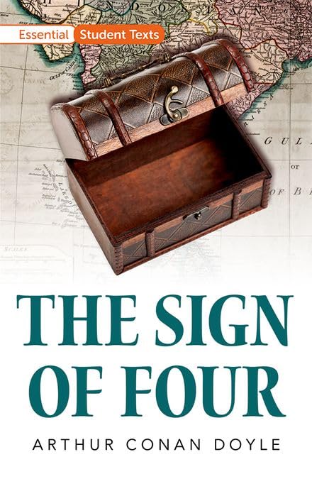 Essential Student Texts: The Sign of Four: Robert Louis Stevenson by Robert Louis Stevenson