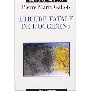 L'heure fatale de l'Occident