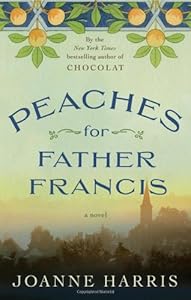 Peaches for Father Francis: A Novel