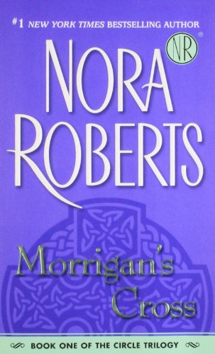 Morrigan's Cross by Nora Roberts