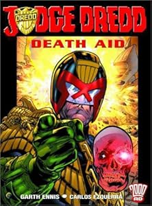 Judge Dredd: Death Aid : Featuring Return of the King and Christmas Whti Attitude