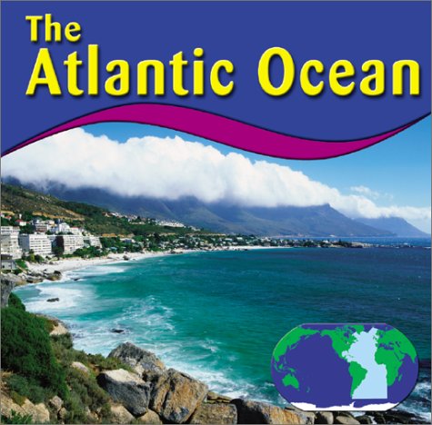 The Atlantic Ocean (Oceans) by Anne