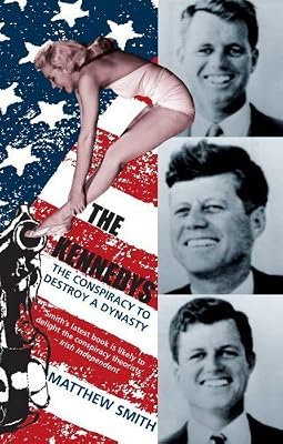 The Kennedy's by Matthew Smith (2006-11-28)