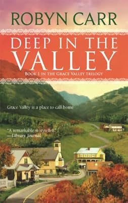 Deep in the Valley (Grace Valley Trilogy, Book 1)