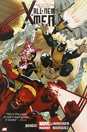 All-New X-Men Volume 1 by Brian Michael Bendis