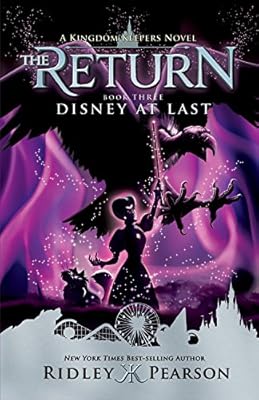 Disney At Last! (Kingdom Keepers: The Return Series #3)