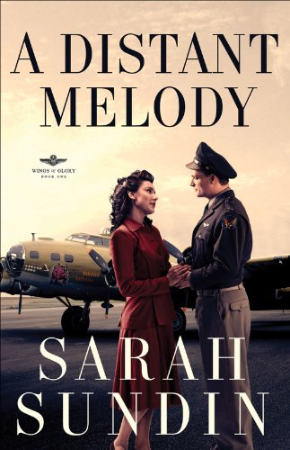 A Distant Melody by Sarah Sundin