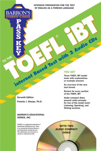 Pass Key to the TOEFL iBT with Audio CDs by Pamela Sharpe Ph.D.