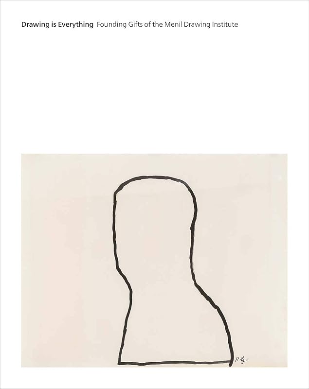 Drawing Is Everything: Founding Gifts of the Menil Drawing Institute by Edouard Kopp