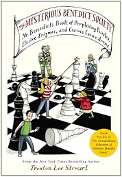 The Mysterious Benedict Society: Mr. Benedict's Book of Perplexing Puzzles, Elusive Enigmas, and Curious Conundrums