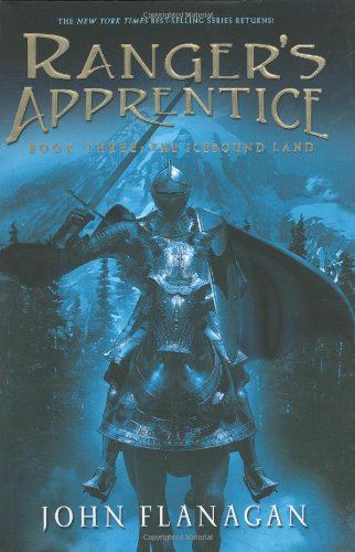 The Icebound Land (Ranger's Apprentice #3) by John Flanagan