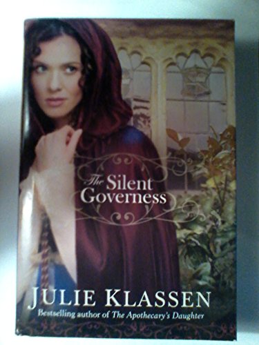 The Silent Governess by Julie Klassen