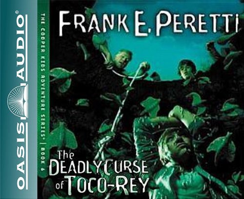 The Deadly Curse of Toco-Rey by Frank Peretti