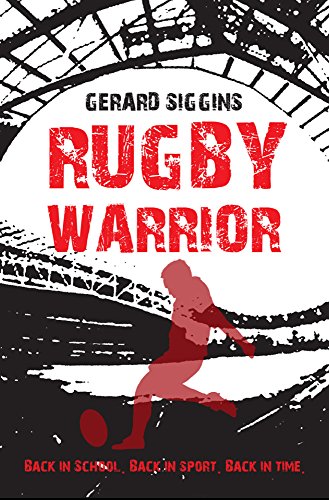 Rugby Warrior by Gerard Siggins