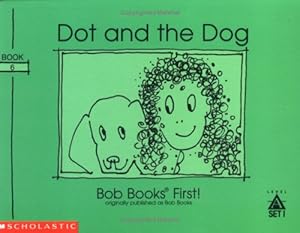 Dot and the Dog