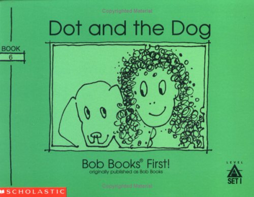 Dot and the Dog by Bobby Lynn Maslen