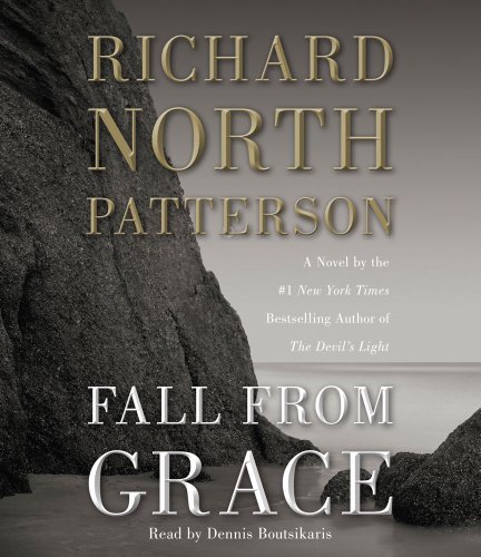 Fall from Grace: A Novel by Richard North Patterson