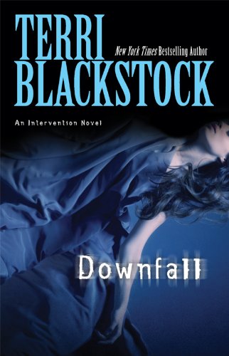 Downfall by Terri Blackstock