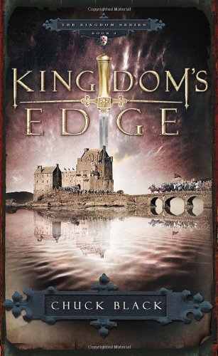 Kingdom's Edge (Kingdom, Book 3) by Chuck Black