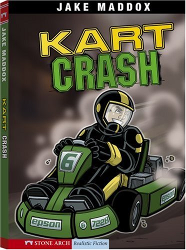 Kart Crash (Stone Arch Realistic Fiction) by Jake Maddox