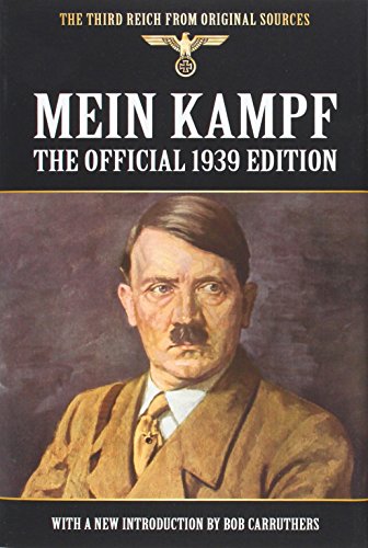 Mein Kampf - The Official 1939 Edition by Adolf Hitler 
			
			
		
		
		
       	 
       		
       			,