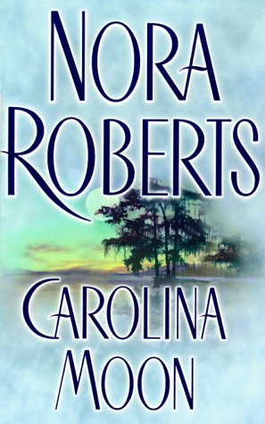 Carolina Moon by Nora Roberts