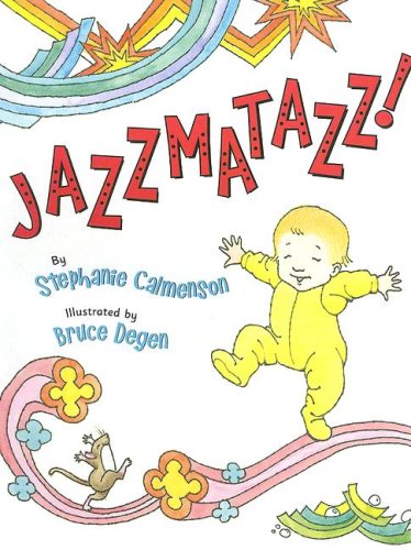 Jazzmatazz! by Stephanie Calmenson