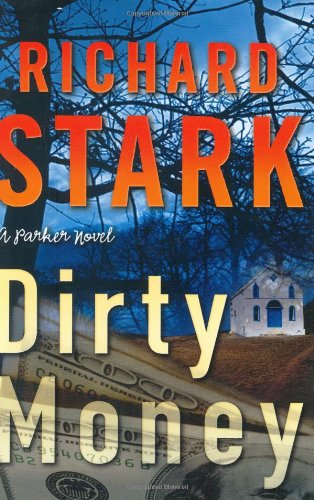 Dirty Money by Richard Stark