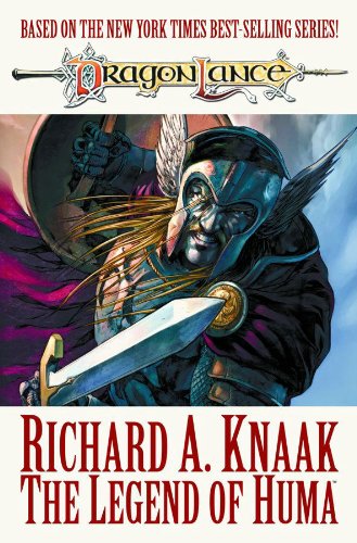 Dragonlance: The Legend Of Huma by Richard A Knaak
