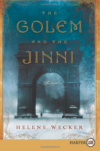 The Golem and the Jinni LP: A Novel by Helene Wecker