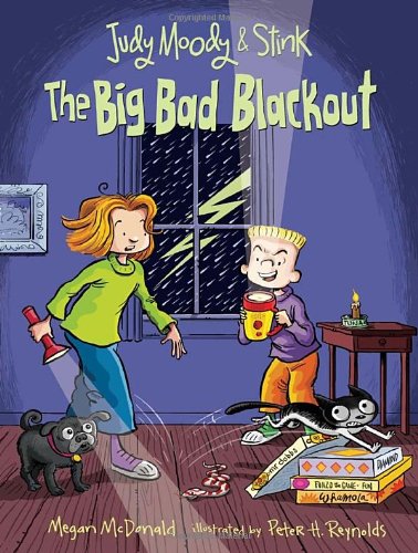 Judy Moody and Stink: The Big Bad Blackout by Megan McDonald