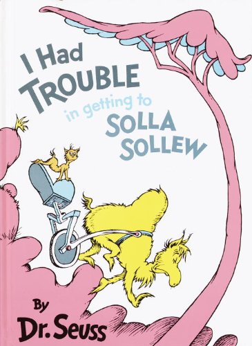 I Had Trouble In Getting To Solla Sollew (Turtleback School & Library Binding Edition)