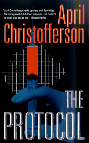 THE PROTOCOL By April Christofferson *Excellent Condition*