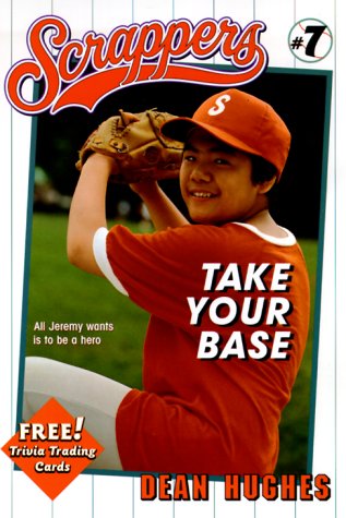 Take Your Base (Scrappers) by Dean Hughes