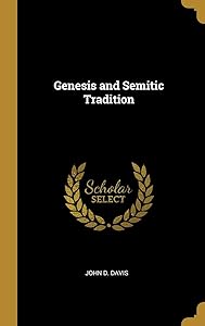 Genesis and Semitic Tradition by John D Davis