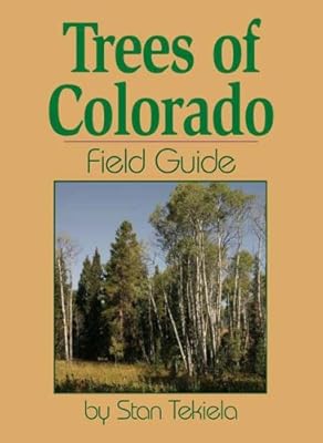 Trees of Colorado Field Guide