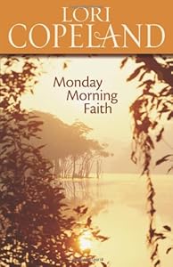 Monday Morning Faith