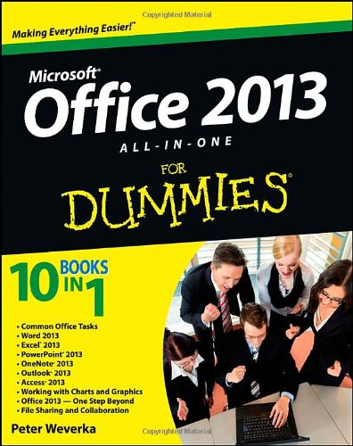 Office 2013 All-In-One For Dummies by Peter Weverka