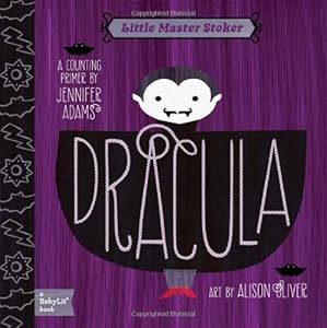 Dracula: A BabyLit&reg; Counting Primer by Jennifer Adams