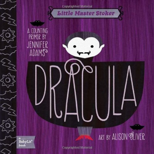 Dracula: A BabyLit&reg; Counting Primer by Jennifer Adams
