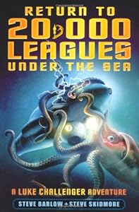 Return to 20,000 Leagues Under the Sea. Steve Barlow and Steve Skidmore